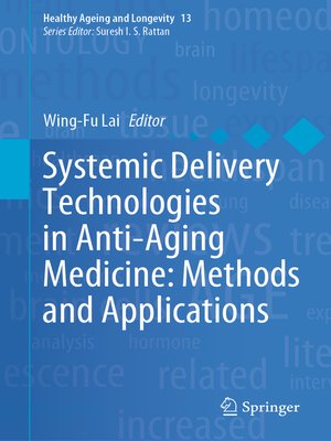 cover image of Systemic Delivery Technologies in Anti-Aging Medicine